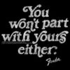 Junior's Fender You Won't Part With Yours T-Shirt